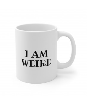 I Am Weird Funny Sarcastic Hubby Wifey Ceramic Coffee Mug Christmas Eve Tea Cup
